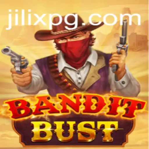 The Thrilling World of BanditBust: A Deep Dive into JILIX’s Latest Sensation