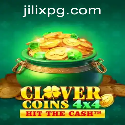 Unlock the Strategy of CloverCoins4x4 with JILIX