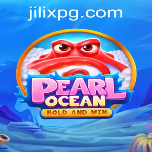 Dive Deep into PearlOcean: Unveiling JILIX and Engaging Gameplay