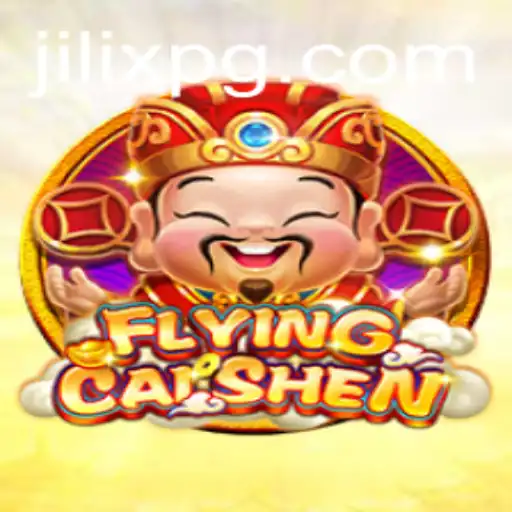 Exploring the Exciting World of FlyingCaiShen: A Dive into JILIX