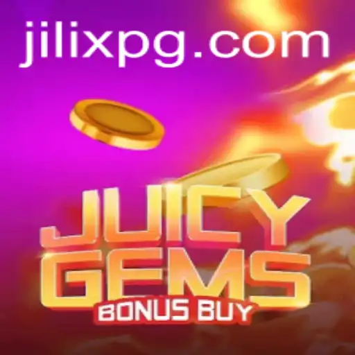 Dive into the World of JuicyGemsBonusBuy: A Thrilling Gaming Experience with JILIX