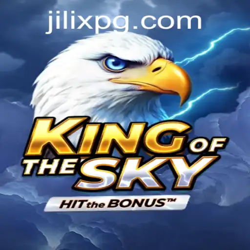 KingOfTheSky: The Revolutionary Gaming Experience with JILIX