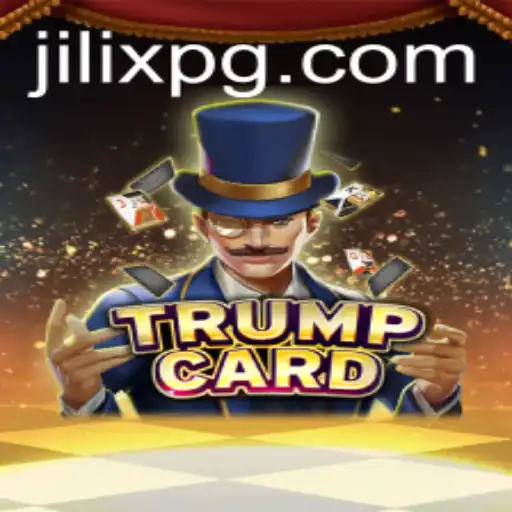 Unveiling Trump's TrumpCard: A Strategic Game Experience with JILIX